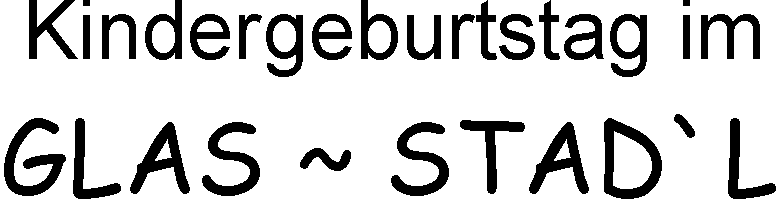 Logo Kindergeburtstag im Glas Stadl